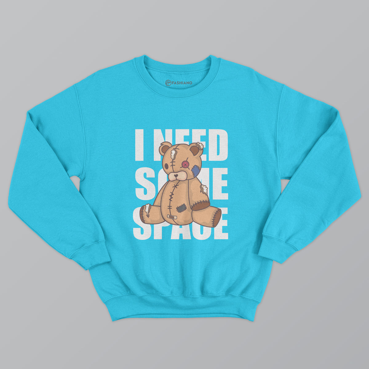"I Need Some Space" Teddy Bear Sweatshirt